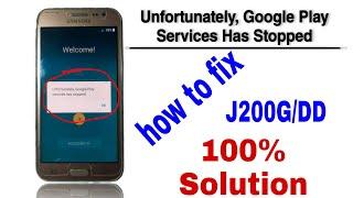 How to fix,Unfortunately,google play services has stopped,SAMSUNG J2OOG/DD mobile