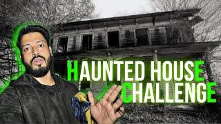 I Accept Your Dare | Haunted House Challenge