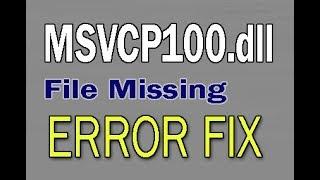 Fix MSVCP100.dll File Missing Error 100% Working