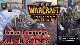Warcraft 3 Reforged - Human Campaign ALL CUTSCENES