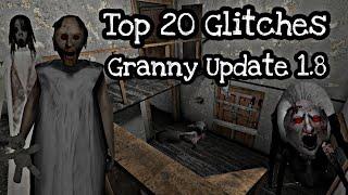 Top 20 Glitches still working in Granny update 1.8