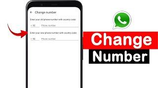 How to Change WhatsApp Number Without Losing Chats and Data | Whatsapp Number Change Karne ka Tarika