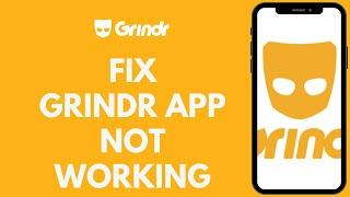 How to FIX Grindr App Not Working 2024