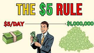 How to Be a Millionaire on a Low Salary - THE $5 RULE