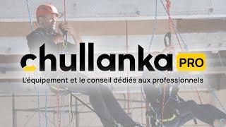 Chullanka Pro - offre sur-mesure pour les professionnels des travaux en hauteurs