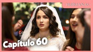 Huérfanas - Capítulo Exclusivo 60