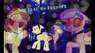 Пони клип   The Ghost