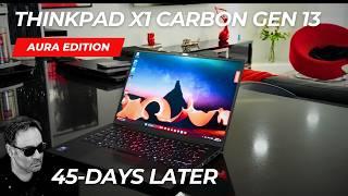 ThinkPad X1 Carbon Gen 13 Aura Edition: 45-Days Later