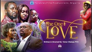 THE ONE i LOVE || TOiL || Written & Directed By Victor Olukoju PVO