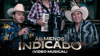 Gerardo Coronel "El Jerry" x Banda Cuisillos - Al Menos Indicado [Official Video]