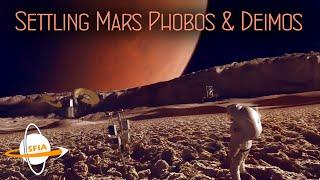 Settling the Martian Mars: Phobos & Deimos