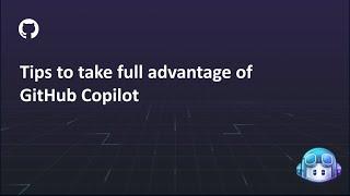 GitHub Copilot tips and tricks