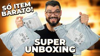 SÓ ITENS BARATIN NO SUPER UNBOXING DE IMPORTADOS #115