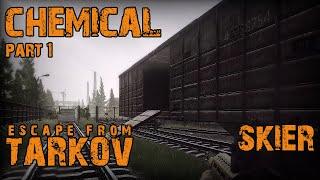 Tarkov | Chemical - Part 1 | Quest Skier