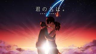 Your Name || AMV || NIGHTCORE - Huken × Murkish - Wasted