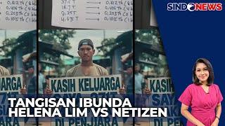 Helena Lim Divonis 5 Tahun, Tangisan Ibunda Helena Lim Vs Netizen - Sindo Sore 31/12