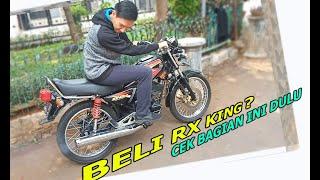 CEK BAGIAN INI SEBELUM BELI RX KING