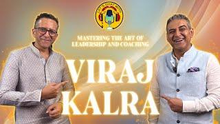 Mastering the Art of Coaching with Viraj Kalra | Let's Chat with GB | EP 9