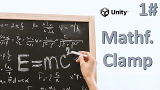 Unity | C# | Mathf.Clamp Nedir?