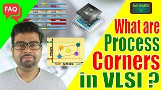 The Process Corners in VLSI Design: An Essential Guide for Beginners