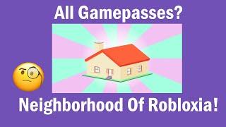 The Neighborhood Of Robloxia All Gamepasses (outdated)