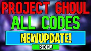 New Project Ghoul Codes | Roblox Project Ghoul Codes (June 2024)