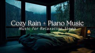 Relaxing Piano and Rain Outside Window | 3 Hours of Inner Peace Music to Sleep Better