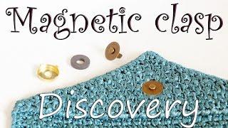 ► Why i break magnetic clasps  Crochetka Design Studio  Magnetic clasp discovery tutorial