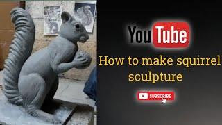 Squirrel making with clay | Squirrel modeling | Squirrel sculpture.