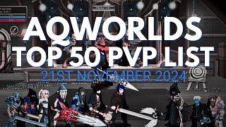 =AQW= Top 50 PvP List (11/21/24) | #4311PvP