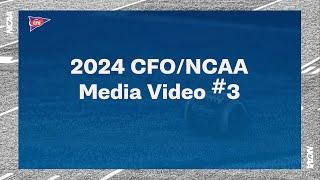 2024 CFO/NCAA Media Video #3