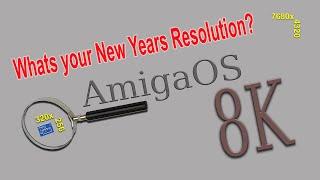 AmigaOS in 8K UHD!!?