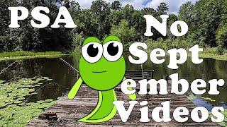 A Message from the Wogz: No Videos in September