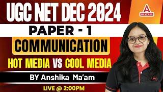 Communication For UGC NET Paper 1 | Hot Media vs Cool Media By Anshika Pandey