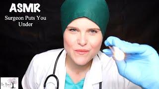 ASMR Surgeon Anaesthetist Puts You To Sleep 