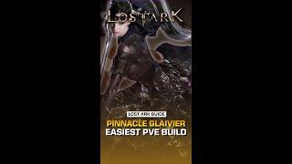 Easiest PVE Pinnacle Glaivier Build in Lost Ark - Part 4 #shorts