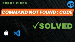 Fix - "zsh : command not found : code" on mac | Open VSCode from Mac Terminal