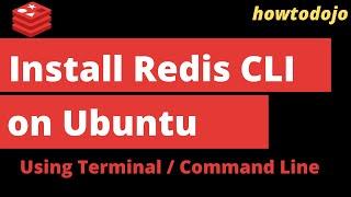 How To Install Redis CLI on Ubuntu