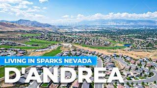 Living in Sparks Nevada | D'Andrea Sparks NV | Moving to Sparks Nevada