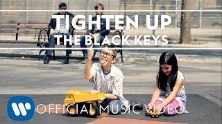 The Black Keys - Tighten Up [Official Music Video]