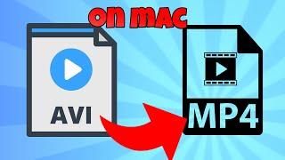 how to convert avi to mp4 mac