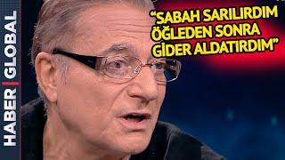 "Sabah Sarılırdım, Öğleden Sonra Gider Aldatırdım" Mehmet Ali Erbil'den Gündeme Oturacak İtiraf