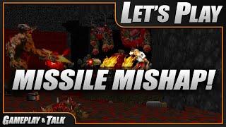 Let's Play Missile Mishap - a DOOM II map! | Gameplay and Talk LP #440