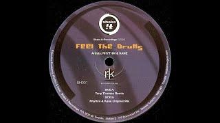 Rhythm & Kane - Feel The Drums (Rhythm & Kane's Original Big Room Mix)