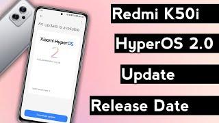 Redmi K50i Hyper OS 2 Update | HyperOS 2 Update Redmi K50i | Redmi K50i HyperOS 2 Update Not Receive