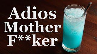 Make An AMF That Tastes Awesome! [Adios MotherF**ker]