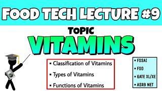 VITAMINS - Classification & Functions | Lecture on vitamins | Food Chemistry