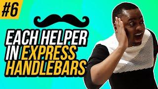 Each Built-In Helper - Express Handlebars - #6