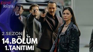 Eşref Rüya 14.Bölüm 1.Tanıtımı - 2.Sezon