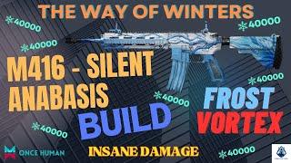 M416 - Silent anabasis Frost vortex build The way of winters once human. #oncehumangame